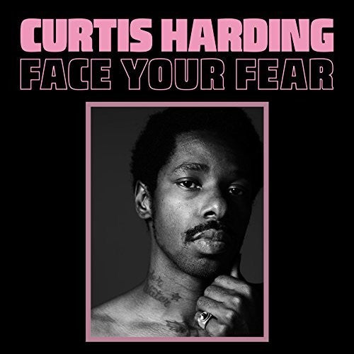 Curtis Harding FACE YOUR FEAR Gatefold ANTI- RECORDS New Sealed Black Vinyl LP