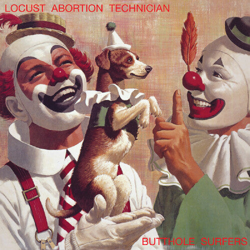 Butthole Surfers LOCUST ABORTION TECHNICIAN Remastered NEW SEALED VINYL LP