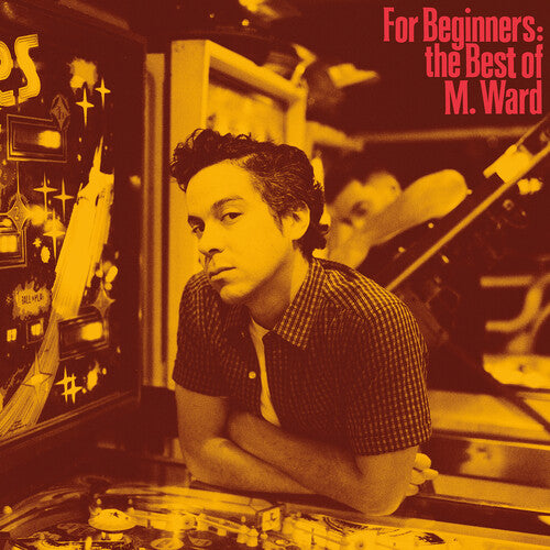 M Ward FOR BEGINNERS: BEST OF 14 Essential Songs LIMITED New Sealed Vinyl LP