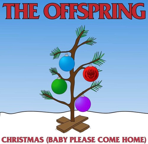 The Offspring CHRISTMAS (BABY PLEASE COME HOME) New Red Colored Vinyl 7"