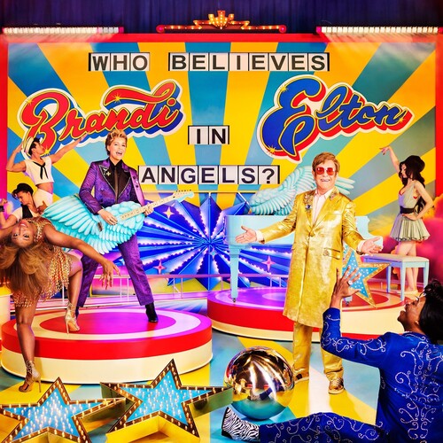 Elton John & Brandi Carlile WHO BELIEVES IN ANGELS? New Sealed CD