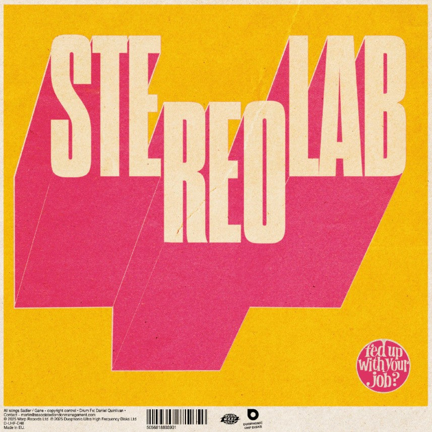 Stereolab FED UP WITH YOUR JOB? New Vinyl Record 7" Single