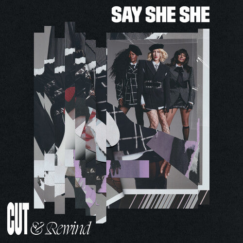 Say She She CUT & REWIND New Sealed CD
