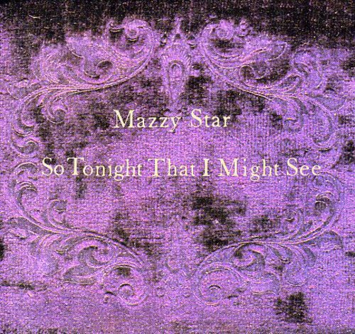 Mazzy Star SO TONIGHT THAT I MIGHT SEE New Sealed CD