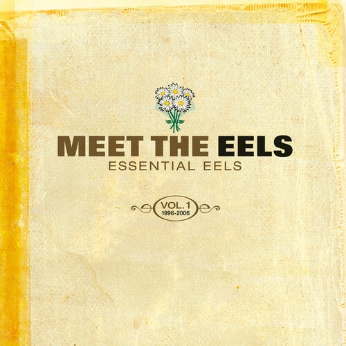 Eels MEET THE EELS (ESSENTIAL EELS VOL.1 (1996 - 2006)) New Colored Vinyl 2 LP