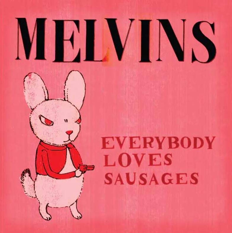 Melvins EVERYBODY LOVES SAUSAGES Ipecac Recordings NEW SEALED BLACK VINYL 2 LP