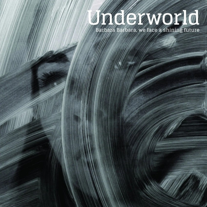 Underworld BARBARA BARBARA, WE FACE A SHINING FUTURE 180g HALF SPEED MASTERED New Black Vinyl LP