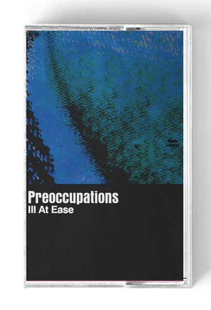 Preoccupations ILL AT EASE New Sealed Clear/Glitter Colored Cassette Tape