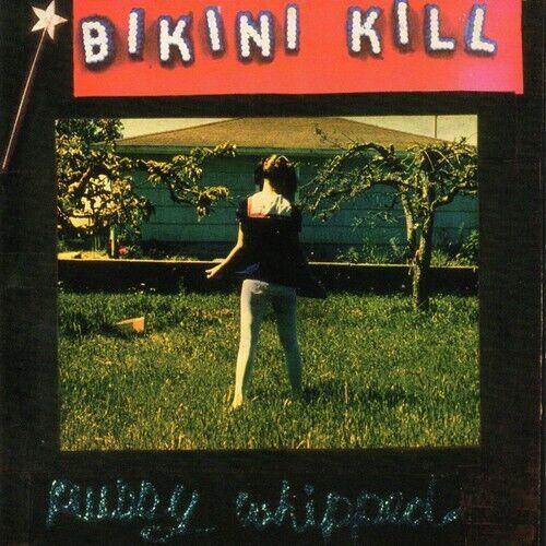 Bikini Kill PUSSY WHIPPED New Sealed Black Vinyl Record LP