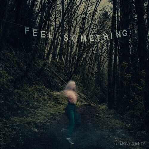Movements FEEL SOMETHING (SEA BLUE) Limited Edition NEW COLORED VINYL RECORD LP
