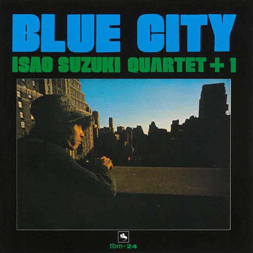 Isao Suzuki Quartet +1 BLUE CITY Remastered NEW LIMITED BLACK VINYL RECORD LP