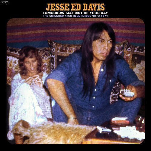 Jesse Ed Davis TOMORROW MAY NOT BE YOUR DAY - THE UNISSUED ATCO RECORDINGS 1970-1971 RSDBF24 New Blue Colored Vinyl 2 LP