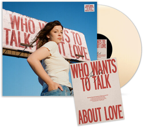 Jade Bird WHO WANTS TO TALK ABOUT LOVE +Autographed Poster NEW COLORED VINYL LP