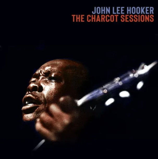 John Lee Hooker CHARCOT SESSIONS RSD 2025 New Electric Blue Colored Vinyl 3 LP