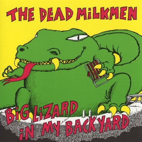 Dead Milkmen BIG LIZARD IN MY BACKYARD (40TH ANNIVERSARY) New Colored Vinyl LP