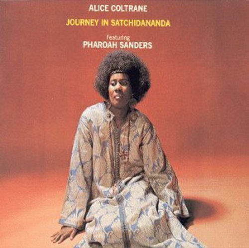 Alice Coltrane JOURNEY IN SATCHIDANANDA Remastered NEW SEALED CD