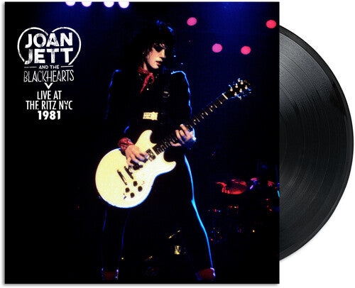 Joan Jett & The Blackhearts LIVE AT THE RITZ NYC 1981 RSD 2026 New Vinyl LP