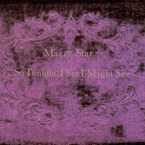 Mazzy Star SO TONIGHT THAT I MIGHT SEE Capitol Records NEW SEALED BLACK VINYL LP