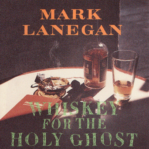 Mark Lanegan WHISKEY FOR THE HOLY GHOST New Sealed Black Vinyl Record 2 LP