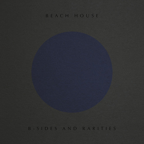 Beach House B-SIDES AND RARITIES New Sealed Black Vinyl Record LP