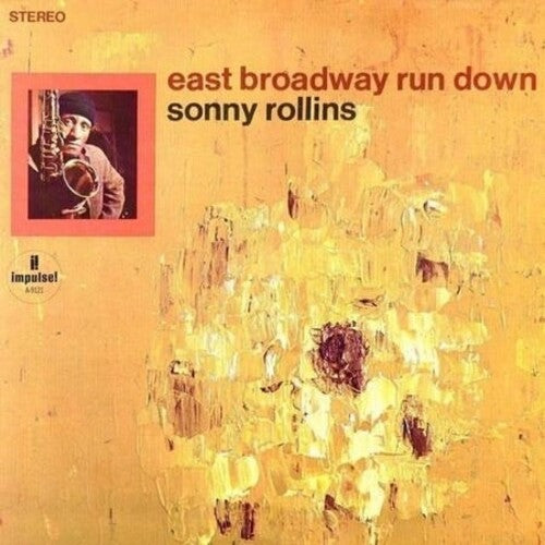 Sonny Rollins EAST BROADWAY RUN DOWN 180g New Sealed Black Vinyl Record LP