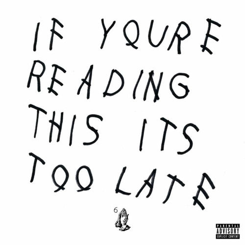 Drake IF YOU'RE READING THIS IT'S TOO LATE New Sealed Black Vinyl Record 2 LP