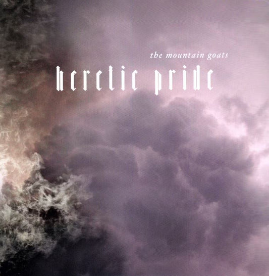 Mountain Goats HERETIC PRIDE New Sealed Black Vinyl Record LP