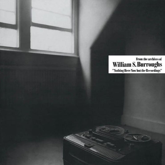 William S Burroughs NOTHING HERE NOW BUT THE RECORDINGS New Limited White Colored Vinyl LP