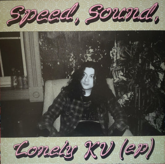 Vile, Kurt Speed, Sound, Lonely KV EP LP