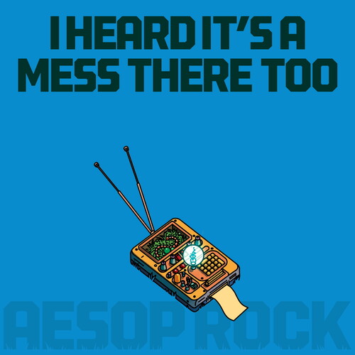 Aesop Rock I HEARD IT'S A MESS THERE TOO New Sealed CD