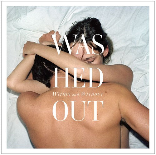 Washed Out WITHIN AND WITHOUT New Sealed Black Vinyl Record LP