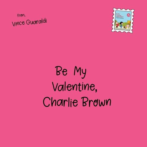 Vince Guaraldi BE MY VALENTINE, CHARLIE BROWN New Heart Shaped Red Vinyl 12"