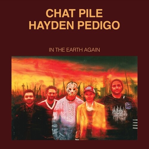 Chat Pile And Hayden Pedigo IN THE EARTH AGAIN New Sealed CD