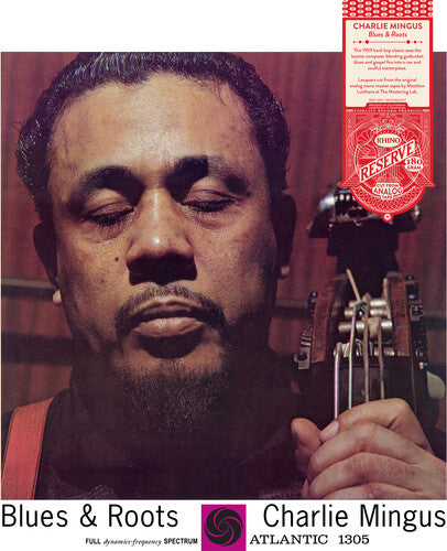 Charles Mingus BLUES & ROOTS 180g RHINO RESERVE New Sealed Black Vinyl LP