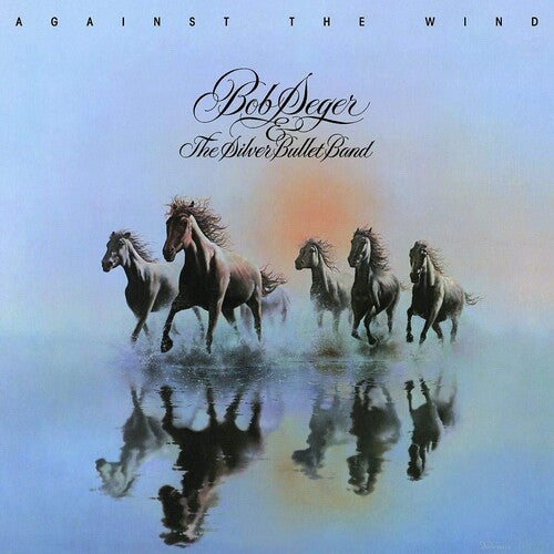 Bob Seger & The Silver Bullet Band AGAINST THE WIND Remastered NEW BLACK VINYL LP