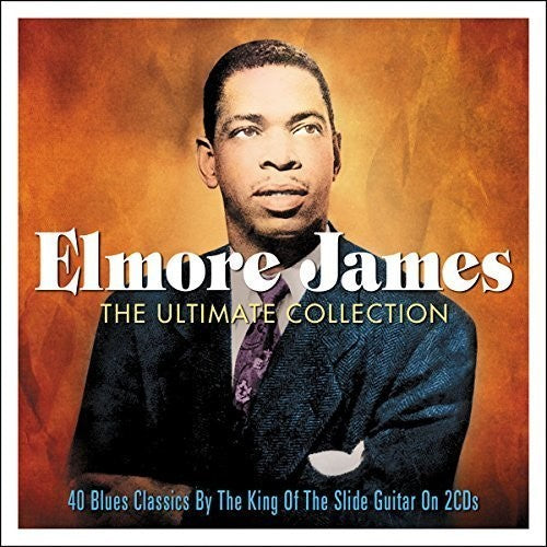 Elmore James THE ULTIMATE COLLECTION 40 Blues Classics NEW 2 CD