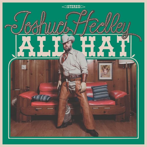 Joshua Hedley ALL HAT (AUTOGRAPHED) New Sealed CD