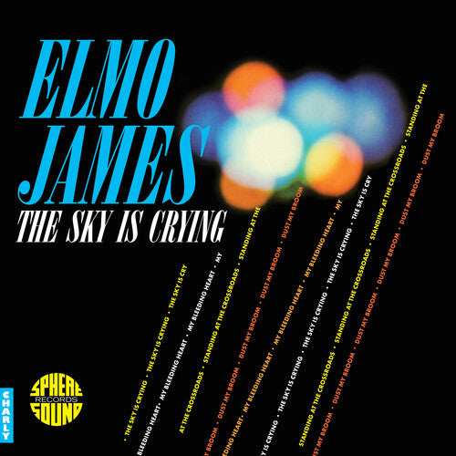 Elmo James THE SKY IS CRYING 140g REMASTERED New Sealed Black Vinyl Record LP