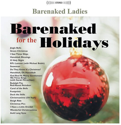 Barenaked Ladies BARENAKED FOR THE HOLIDAYS Christmas Music Songs NEW VINYL LP