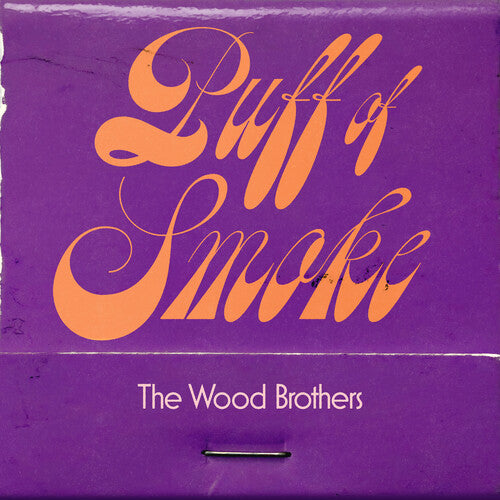 The Wood Brothers PUFF OF SMOKE New Sealed CD