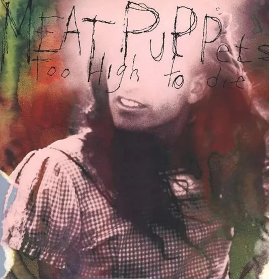 Meat Puppets TOO HIGH TO DIE (BLACK) New Sealed Vinyl Record LP