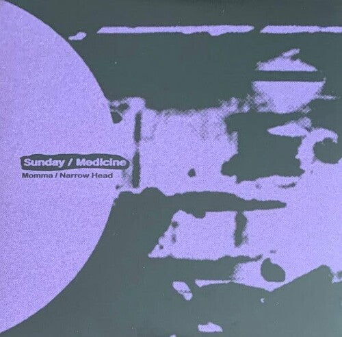 Momma & Narrow Head SUNDAY / MEDICINE New Black Vinyl Record 7" Single