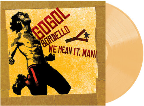 Gogol Bordello WE MEAN IT, MAN! New Sealed Translucent Beer Colored Vinyl LP