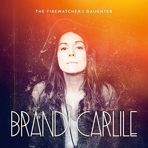 Brandi Carlile THE FIREWATCHER'S DAUGHTER New Sealed CD