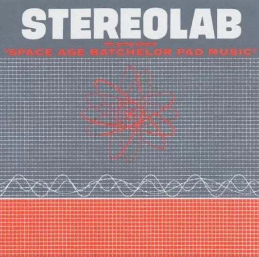 Stereolab SPACE AGE BATCHELOR PAD MUSIC (644918001904) New Sealed Clear Vinyl LP