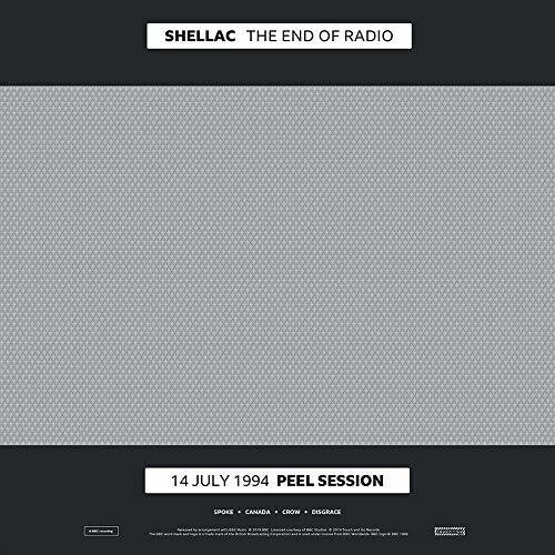 Shellac END OF RADIO (14 JULY 1994 PEEL SESSION / 1 DECEMBER 2004 PEEL) New CD