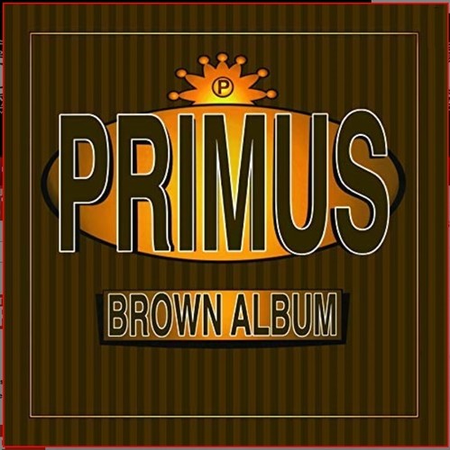 Primus BROWN ALBUM 180g New Sealed Black Vinyl Record 2 LP