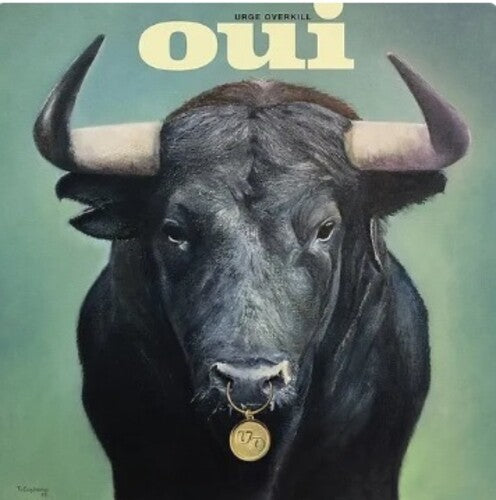 Urge Overkill Oui GREEN VINYL LP