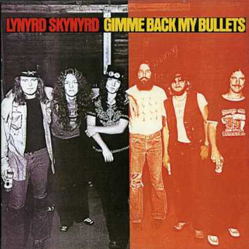 Lynyrd Skynyrd GIMME BACK MY BULLETS Remastered NEW SEALED CD