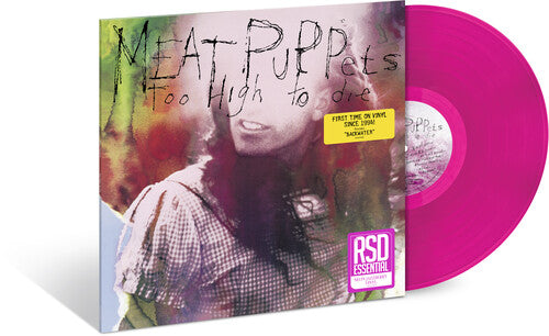 Meat Puppets TOO HIGH TO DIE (NEON JAZZBERRY) New Colored Vinyl Record LP